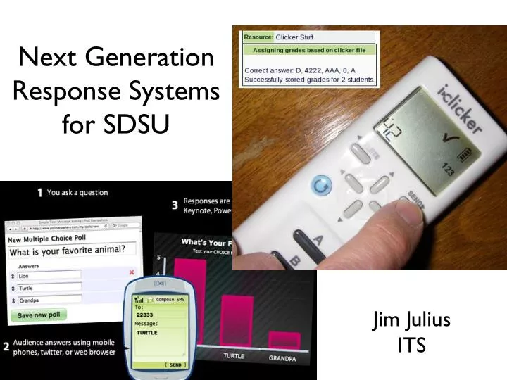 next generation response systems for sdsu