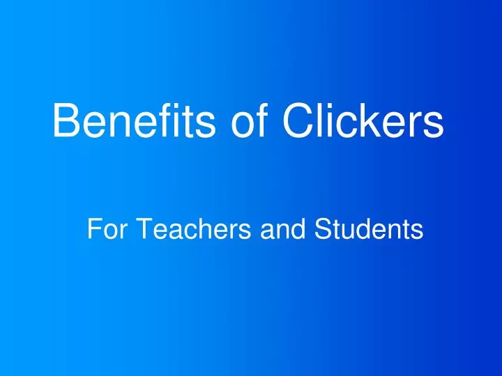 benefits of clickers