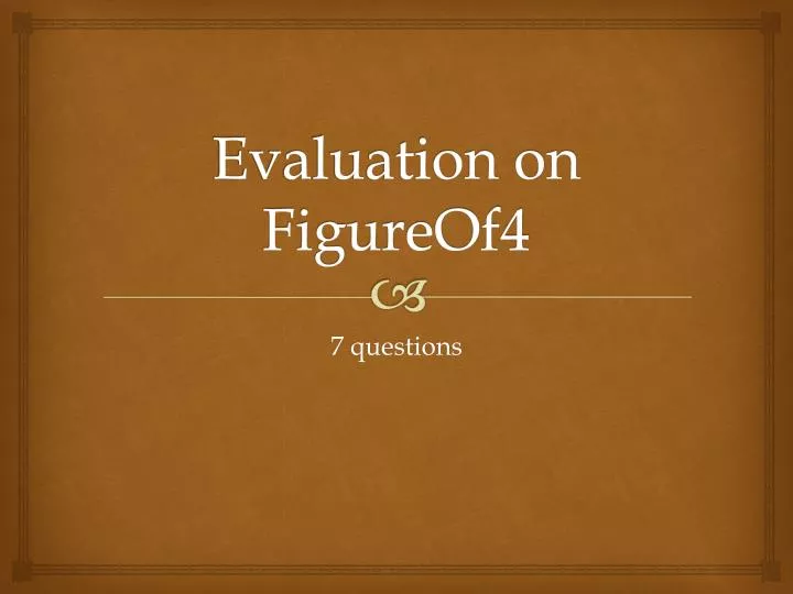 evaluation on figureof4