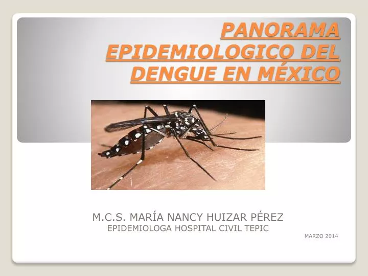 panorama epidemiologico del dengue en m xico