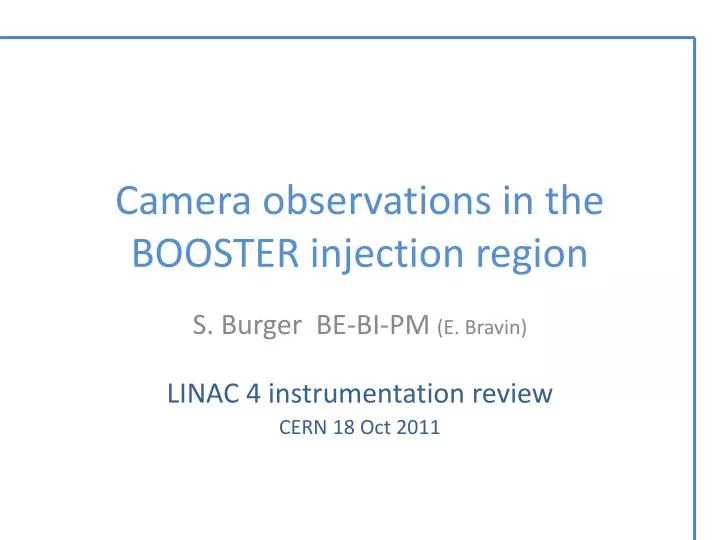 camera observations in the booster injection region