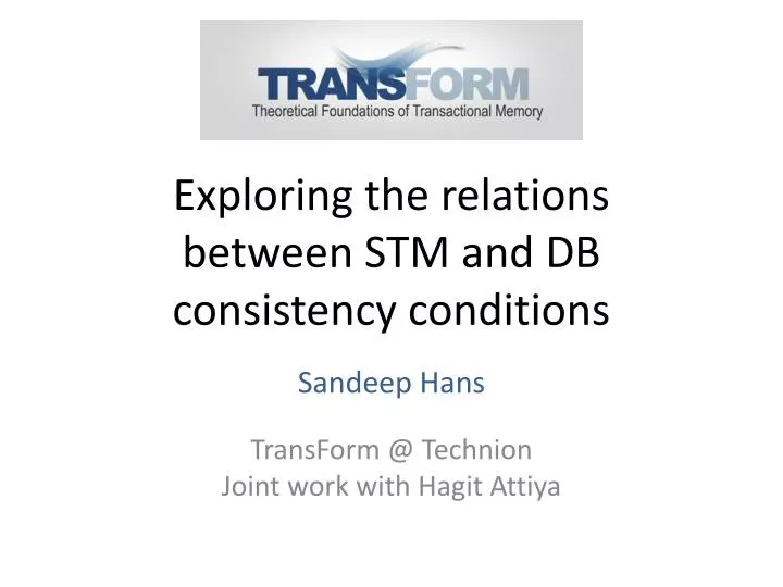 exploring the relations between stm and db consistency conditions