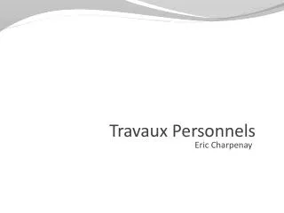 Travaux Personnels