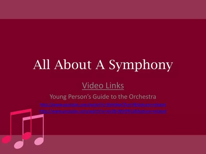 all about a symphony