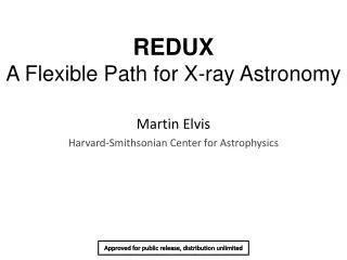 REDUX A Flexible Path for X-ray Astronomy