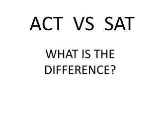 ACT VS SAT