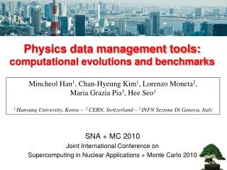 Physics data management tools: computational evolutions and benchmarks