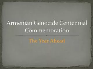 Armenian Genocide Centennial Commemoration