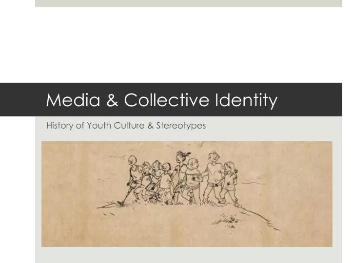 media collective identity