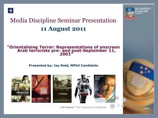 Media Discipline Seminar Presentation 11 August 2011