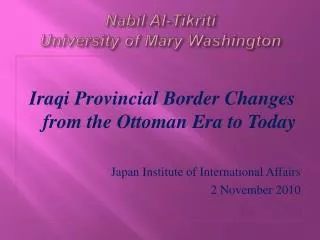 Nabil Al- Tikriti University of Mary Washington