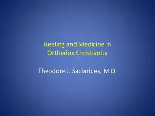 Healing and Medicine in Orthodox Christianity