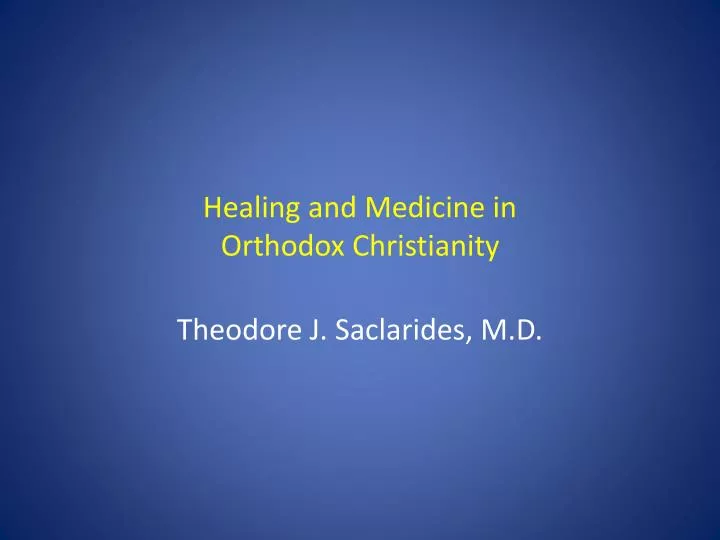 healing and medicine in orthodox christianity