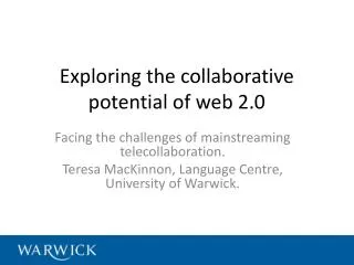 Exploring the collaborative potential of web 2.0