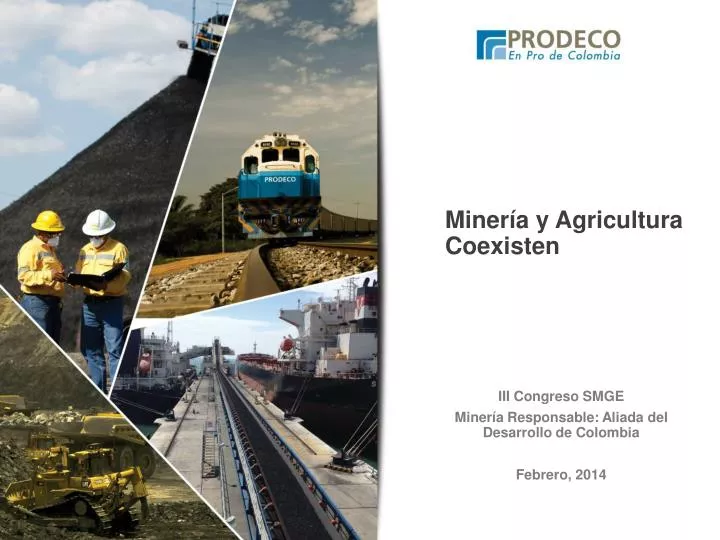 miner a y agricultura coexisten