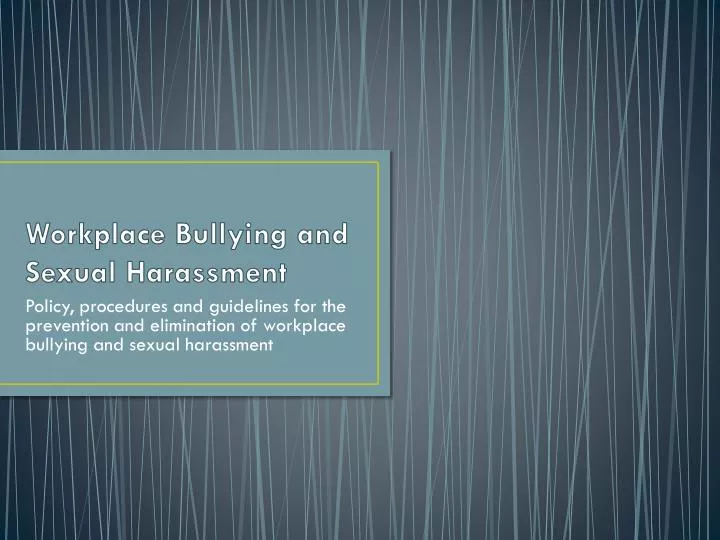 workplace bullying and sexual harassment