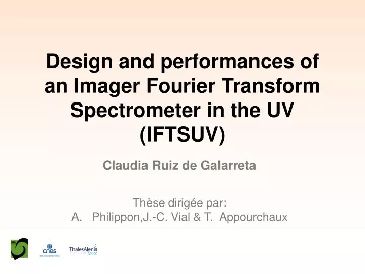 design and performances of an imager fourier transform spectrometer in the uv iftsuv