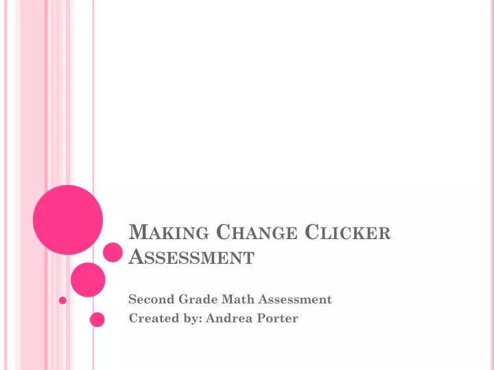 making change clicker assessment