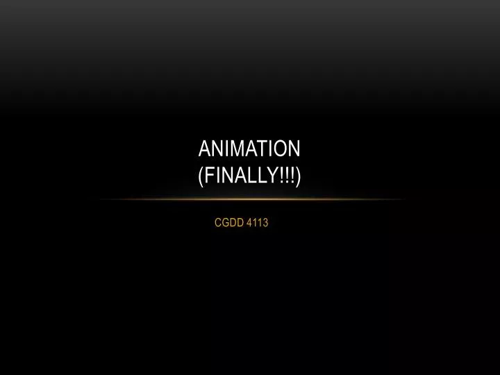 animation finally
