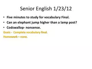 Senior English 1/23/12