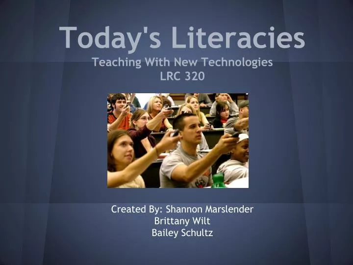 today s literacies teaching with new technologies lrc 320