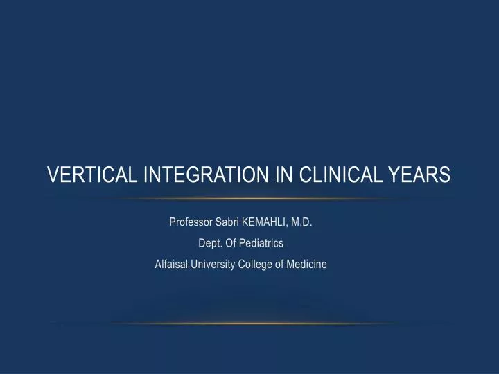 vert ical integration in clinical years