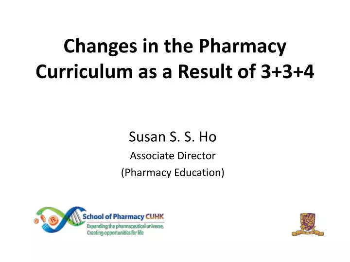 changes in the pharmacy curriculum as a result of 3 3 4