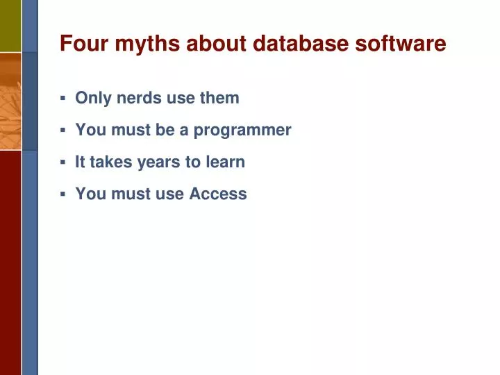 four myths about database software
