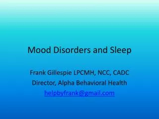 Mood Disorders and Sleep