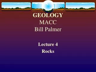 GEOLOGY MACC Bill Palmer