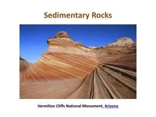 Sedimentary Rocks Vermilion Cliffs National Monument, Arizona