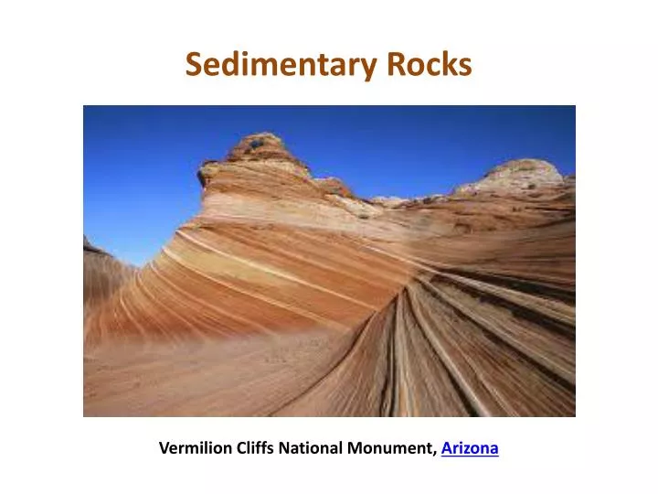 sedimentary rocks vermilion cliffs national monument arizona