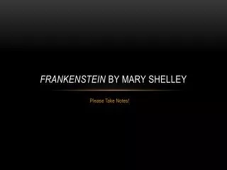 Frankenstein by Mary ShellEy