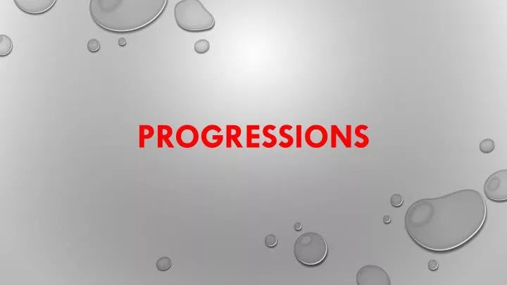 progressions