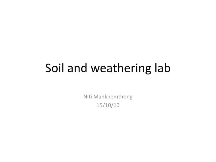soil and weathering lab