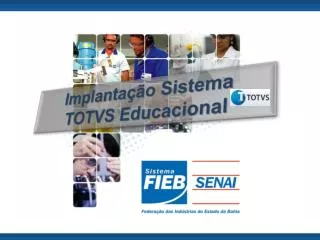 implanta o sistema totvs educacional