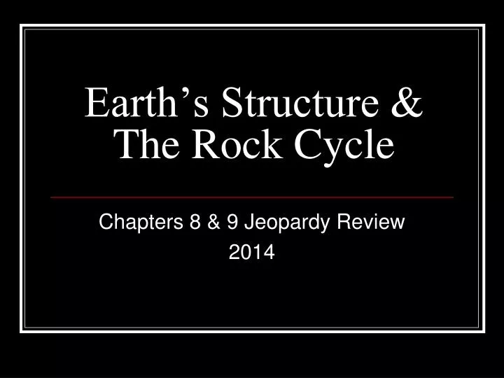 earth s structure the rock cycle