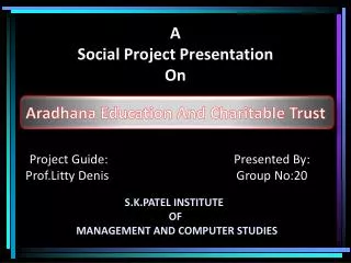 A Social Project Presentation On