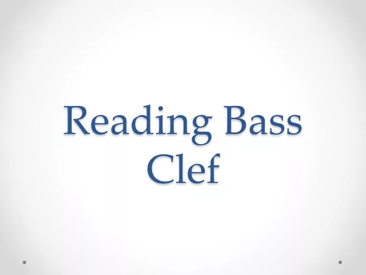 reading bass clef