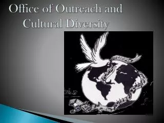 Office of Outreach and Cultural Diversity