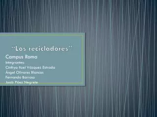los recicladores