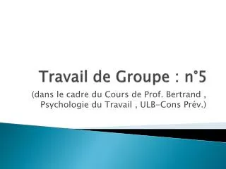 travail de groupe n 5