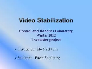 Video Stabilization