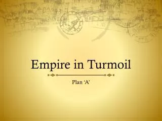Empire in Turmoil