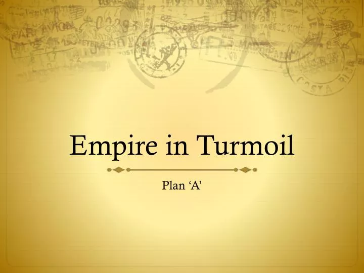 empire in turmoil