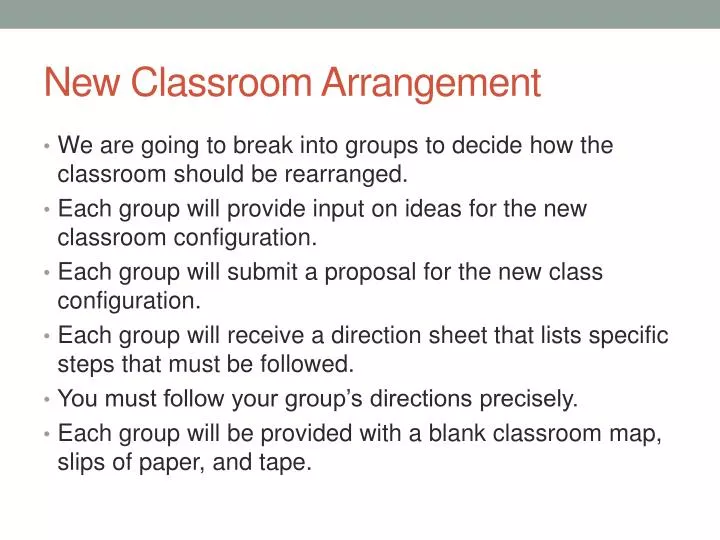 new classroom arrangement