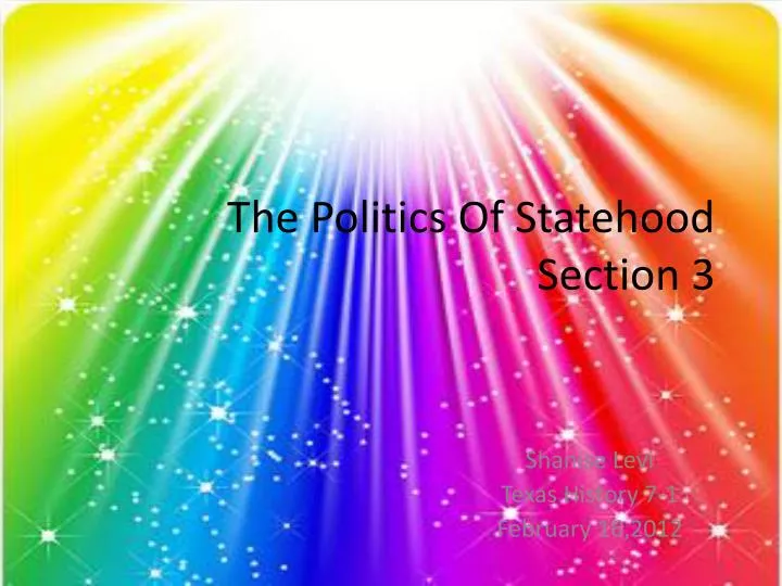 the politics of statehood section 3