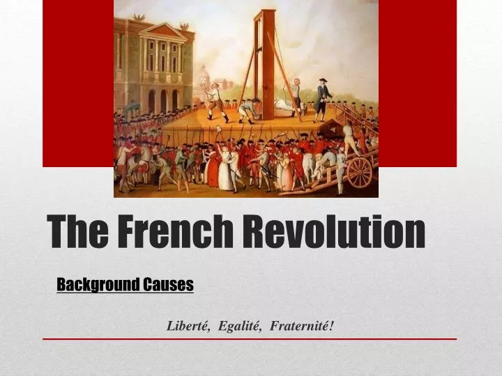 PPT - The French Revolution PowerPoint Presentation, Free Download - ID ...