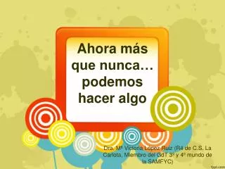 ahora m s que nunca podemos hacer algo