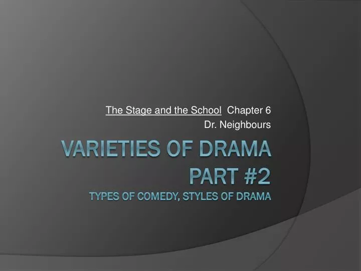 the stage and the school chapter 6 dr neighbours